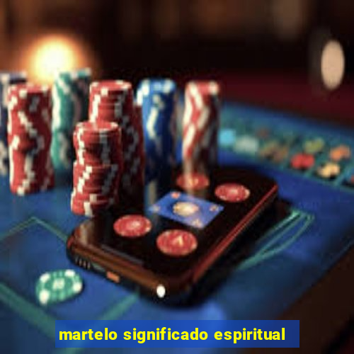 martelo significado espiritual